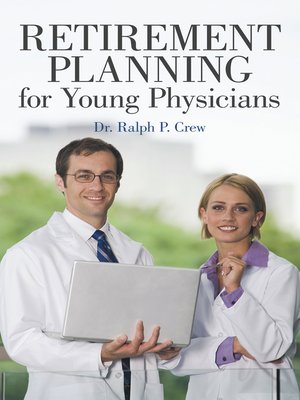 cover image of Retirement Planning for Young Physicians